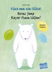 Rück mal ein Stück!/Biraz Yana Kayar Misin Lütfen? Iwata, Yukiko 9783193595966