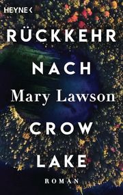 Rückkehr nach Crow Lake Lawson, Mary 9783453426016