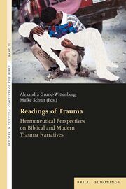 Readings of Trauma Alexandra Grund-Wittenberg/Maike Schult 9783506794567