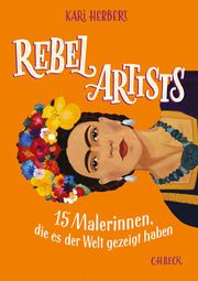 Rebel Artists Herbert, Kari 9783406741470