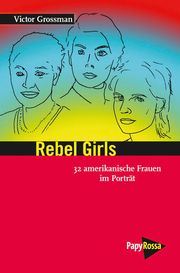 Rebel Girls Grossman, Victor 9783894385019