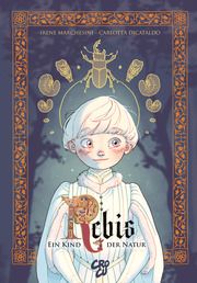 Rebis - Ein Kind der Natur Marchesini, Irene/Dicataldo, Carlotta 9783987431456