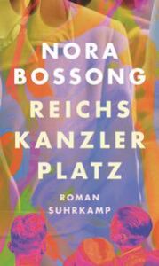 Reichskanzlerplatz Bossong, Nora 9783518431900