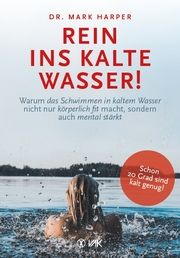 Rein ins kalte Wasser! Harper, Mark 9783867312653