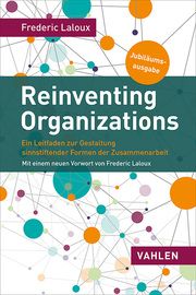 Reinventing Organizations Laloux, Frederic 9783800674602