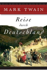 Reise durch Deutschland Twain, Mark 9783866479371