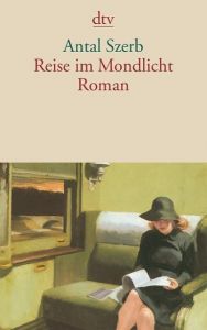 Reise im Mondlicht Szerb, Antal 9783423136204