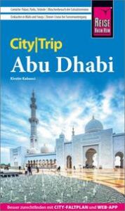 Reise Know-How CityTrip Abu Dhabi Kabasci, Kirstin 9783831737765