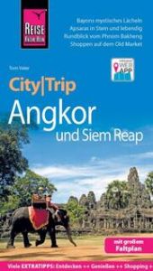 Reise Know-How CityTrip Angkor und Siem Reap Vater, Tom 9783831731619