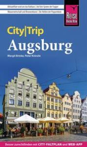 Reise Know-How CityTrip Augsburg Kränzle, Peter/Brinke, Margit 9783831735754