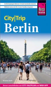 Reise Know-How CityTrip Berlin Jaath, Kristine 9783831739028