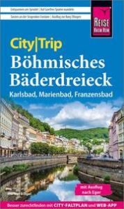 Reise Know-How CityTrip Böhmisches Bäderdreieck Bingel, Markus 9783831737710