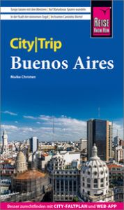 Reise Know-How CityTrip Buenos Aires Christen, Maike 9783831733361
