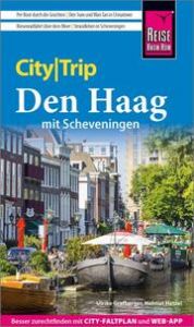 Reise Know-How CityTrip Den Haag mit Scheveningen Grafberger, Ulrike/Hetzel, Helmut 9783831739165