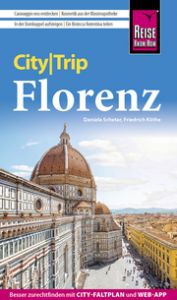 Reise Know-How CityTrip Florenz Köthe, Friedrich/Schetar, Daniela 9783831736768