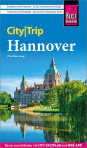 Reise Know-How CityTrip Hannover Lang, Christian 9783831735648