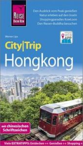 Reise Know-How CityTrip Hongkong Lips, Werner 9783831731787