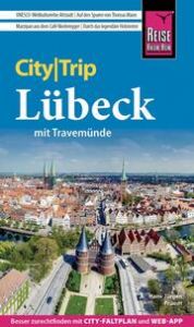 Reise Know-How CityTrip Lübeck mit Travemünde Fründt, Hans-Jürgen 9783831736423