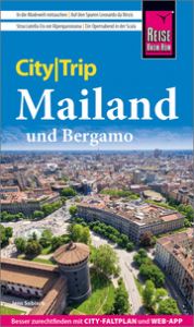 Reise Know-How CityTrip Mailand und Bergamo Sobisch, Jens 9783831738199