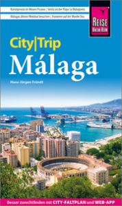 Reise Know-How CityTrip Málaga Fründt, Hans-Jürgen 9783831737581