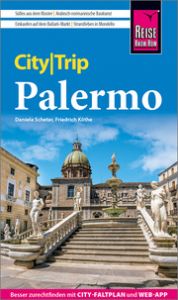 Reise Know-How CityTrip Palermo Schetar, Daniela/Köthe, Friedrich 9783831738939