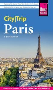 Reise Know-How CityTrip Paris Kalmbach, Gabriele 9783831736522