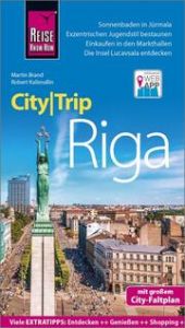 Reise Know-How CityTrip Riga Brand, Martin/Kalimullin, Robert 9783831733118
