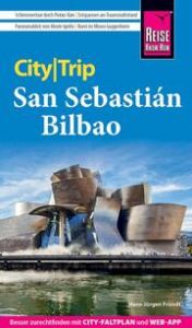 Reise Know-How CityTrip San Sebastián und Bilbao Fründt, Hans-Jürgen 9783831736539