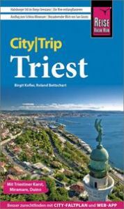 Reise Know-How CityTrip Triest Kofler, Birgit/Bettschart, Roland 9783831735808