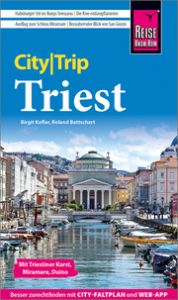 Reise Know-How CityTrip Triest Kofler, Birgit/Bettschart, Roland 9783831738298
