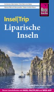 Reise Know-How InselTrip Liparische Inseln (Lìpari, Vulcano, Panarea, Stromboli, Salina, Filicudi, Alicudi) Schetar, Daniela/Köthe, Friedrich 9783831736874