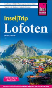 Reise Know-How InselTrip Lofoten Schmidt, Martin 9783831738861