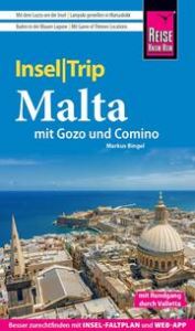 Reise Know-How InselTrip Malta mit Gozo und Comino Bingel, Markus 9783831736553