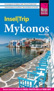 Reise Know-How InselTrip Mykonos mit Ausflug nach Delos und Tínos Bingel, Markus 9783831735266