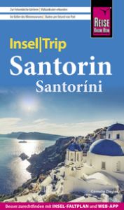 Reise Know-How InselTrip Santorin/Santoríni Bingel, Markus 9783831736898