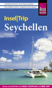 Reise Know-How InselTrip Seychellen Barkemeier, Thomas 9783831736904