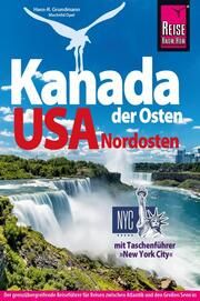 Reise Know-How Kanada Osten/USA Nordosten Grundmann, Hans-R/Opel, Mechtild 9783896627704
