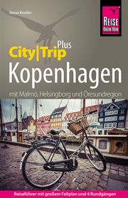 Reise Know-How Kopenhagen mit Malmö, Helsingborg und Öresundregion (CityTrip PLUS) Knoller, Rasso 9783831737154