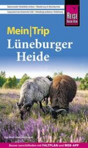 Reise Know-How MeinTrip Lüneburger Heide Engel, Hartmut/Engel, Lars 9783831737338