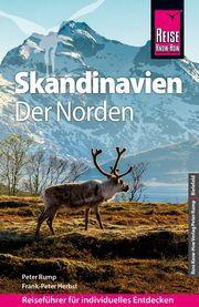 Reise Know-How Reiseführer Skandinavien - der Norden (durch Finnland, Schweden und Norwegen zum Nordkap) Peter, Rump/Herbst, Frank-Peter 9783831735877