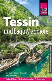 Reise Know-How Tessin und Lago Maggiore Neuenschwander, Eva Meret/Schneider, Jürg 9783831737147