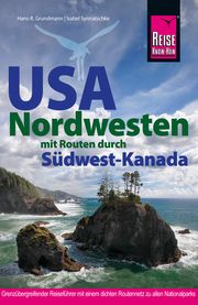 Reise Know-How USA Nordwesten Synnatschke, Isabel/Grundmann, Hans-R 9783896627728