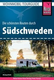 Reise Know-How Wohnmobil-Tourguide Südschweden Moll, Michael 9783831736218