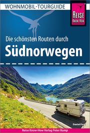 Reise Know-How Wohnmobil-Tourguide Südnorwegen Fort, Daniel 9783831737895