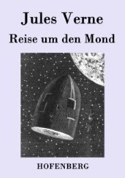 Reise um den Mond Verne, Jules 9783843074124