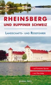 Reiseführer Rheinsberg und Ruppiner Schweiz Lüdemann, Jo 9783866361652