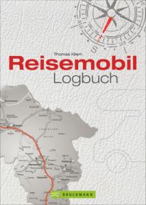 Reisemobil Logbuch Kliem, Thomas (Dr.) 9783765452208