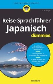 Reise-Sprachführer Japanisch für Dummies Sato, Eriko 9783527719754