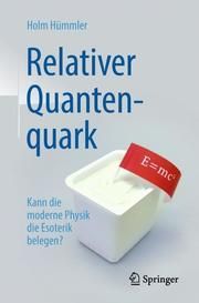 Relativer Quantenquark Hümmler, Holm Gero 9783662584194