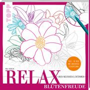 Relax Blütenfreude - Linien nachfahren & entspannen Dierksen, Mila 9783735880895